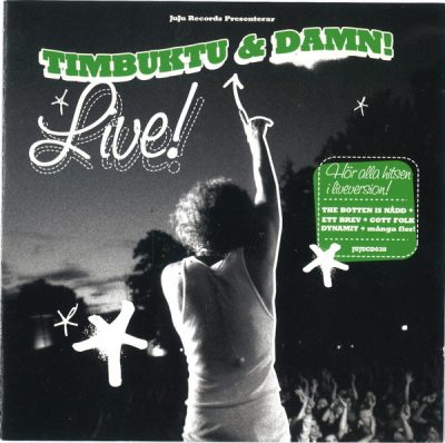 Timbuktu & Damn! – Live! (CD) (2004) (FLAC + 320 kbps)