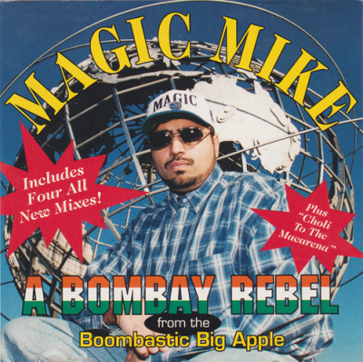 Magic Mike – A Bombay Rebel From The Bombastic Big Apple (CD) (1996) (FLAC + 320 kbps)