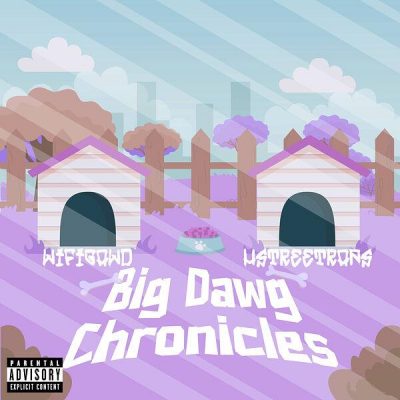 WiFiGawd & HStreetRaps – Big Dawg Chronicles EP (WEB) (2026) (320 kbps)