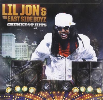Lil Jon & The East Side Boyz – Crunkest Hits (WEB) (2011) (320 kbps)