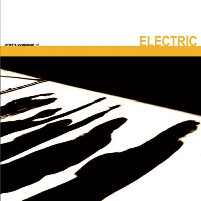 Electric – Levitate Goodnight (WEB Single) (2004) (320 kbps)
