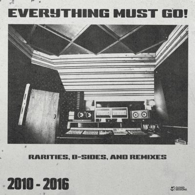Closed Sessions – Everything Must Go! (B-Sides, Rarities And Remixes) (WEB) (2026) (320 kbps)