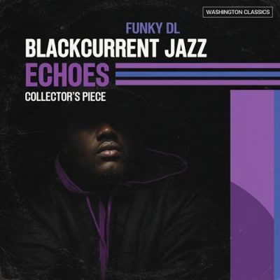 Funky DL – Blackcurrent Jazz Echoes: Collector’s Piece (WEB) (2026) (320 kbps)