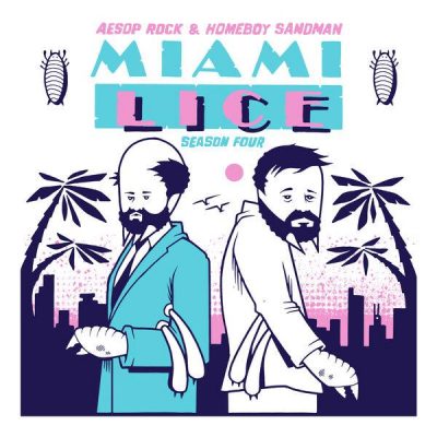 Aesop Rock & Homeboy Sandman – Miami Lice: Season Four EP (WEB) (2026) (FLAC + 320 kbps)