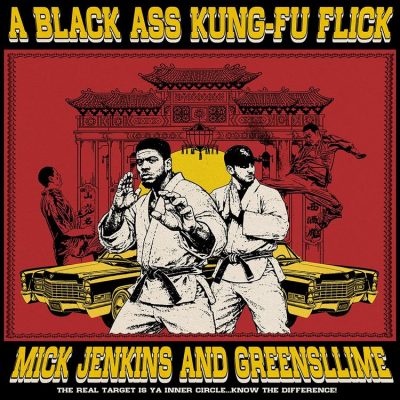Mick Jenkins & greenSLLIME – A Black Ass Kung-Fu Flick (WEB) (2026) (320 kbps)