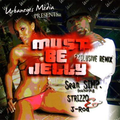 Sean Simp – Must Be Jelly (Promo CDS) (2006) (FLAC + 320 kbps)