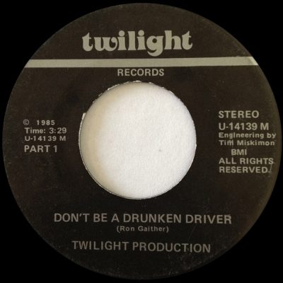 Twilight Production – Don’t Be A Drunken Driver (VLS) (1985) (FLAC + 320 kbps)