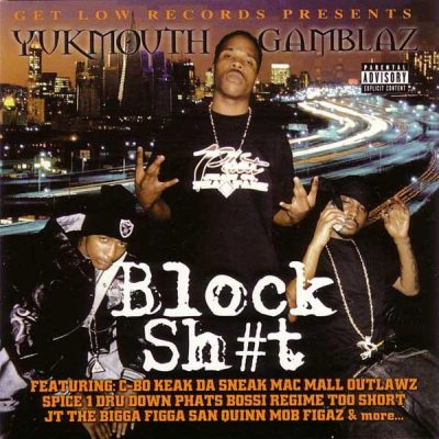 Yukmouth & Gamblaz – Block Shit (CD) (2001) (FLAC + 320 kbps)