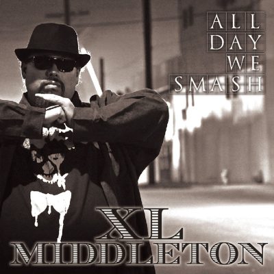 XL Middleton – All Day We Smash (WEB) (2016) (FLAC + 320 kbps)