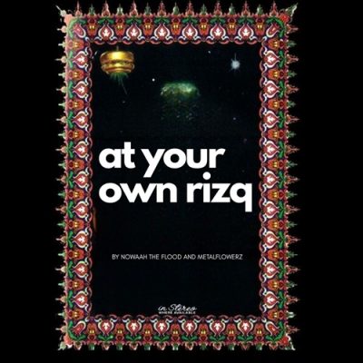 Nowaah The Flood & MetalFlowerz – At Your Own Rizq EP (WEB) (2026) (320 kbps)
