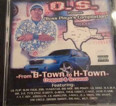 VA – O.S. Presents Boss Playa’s Compilation: Chopped & Screwed (CD) (2004) (FLAC + 320 kbps)