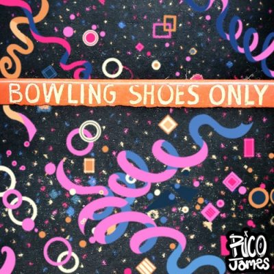Rico James – Bowling Shoes Only (WEB) (2026) (320 kbps)