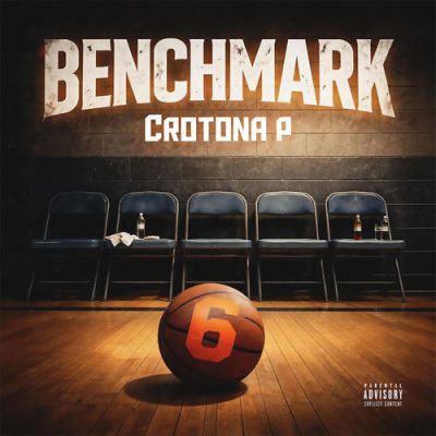 Crotona P – Benchmark EP (WEB) (2026) (320 kbps)