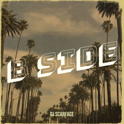DJ Scarface – B Side (WEB) (2026) (320 kbps)