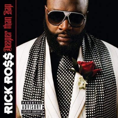 Rick Ross – Deeper Than Rap (Deluxe Edition) (WEB) (2009) (FLAC + 320 kbps)