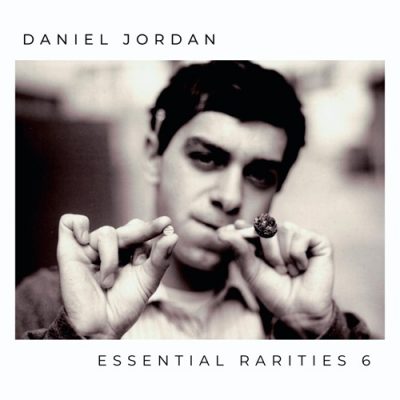 Daniel Jordan – Essential Rarities, Volume 6 (WEB) (2026) (320 kbps)