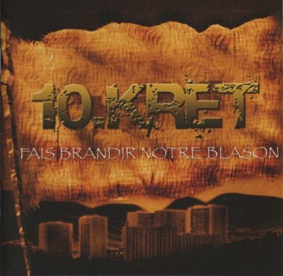 10.Kret – Fais Brandir Notre Blason (CD) (2006) (FLAC + 320 kbps)