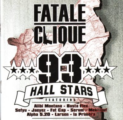 Fatale Clique – 93 Hall Stars (CD) (2006) (FLAC + 320 kbps)