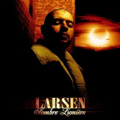 Larsen – Sombre Lumière (WEB) (2005) (320 kbps)
