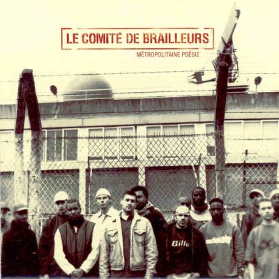 Le Comité De Brailleurs ‎- Métropolitaine Poésie (CD) (2001) (FLAC + 320 kbps)