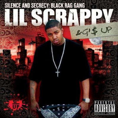 Lil Scrappy & G’$ Up – Silence And Secrecy: Black Rag Gang (Remastered) (WEB) (2009-2026) (320 kbps)