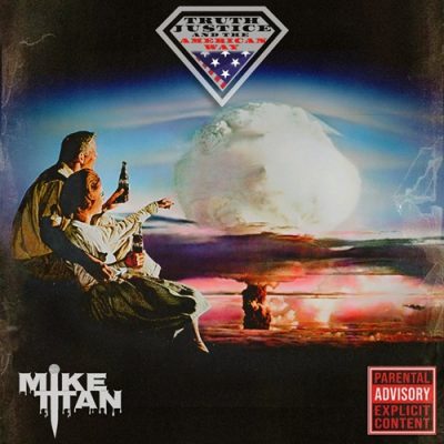 Mike Titan – Truth, Justice And The American Way EP (WEB) (2020) (320 kbps)