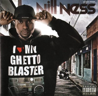 Nill Ness – I Love My Ghetto Blaster (CD) (2010) (FLAC + 320 kbps)