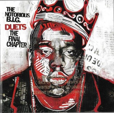 The Notorious B.I.G. – Duets: The Final Chapter (Clean Edition CD) (2005) (FLAC + 320 kbps)