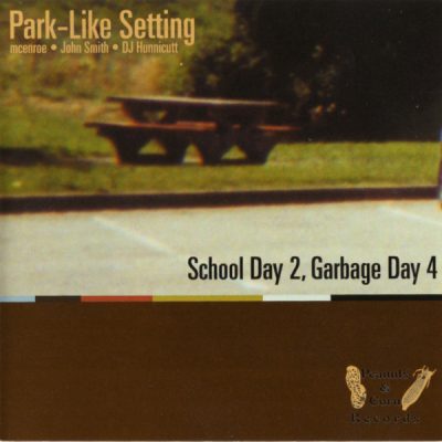 Park-Like Setting – School Day 2, Garbage Day 4 (Reissue Vinyl) (2000-2026) (FLAC + 320 kbps)