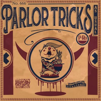 P-Ro – Parlor Tricks As Usual (WEB) (2026) (320 kbps)