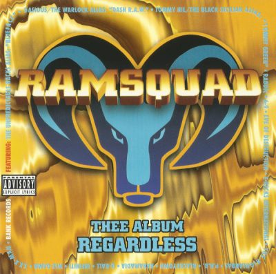 Ram Squad – Thee Album Regardless (Remastered CD) (1997-2026) (FLAC + 320 kbps)