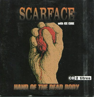 Scarface – Hand Of The Dead Body (EU CDS) (1994) (FLAC + 320 kbps)