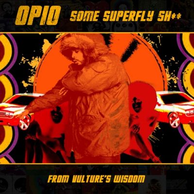 Opio – Some Superfly Shit (WEB Single) (2008) (320 kbps)