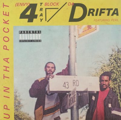 4 Tray Block & Da Drifta – Up In The Pocket (Remastered Vinyl) (1995-2023) (FLAC + 320 kbps)