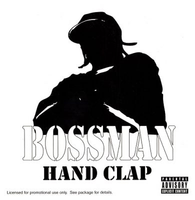 Bossman – Hand Clap (Promo CDS) (2005) (FLAC + 320 kbps)