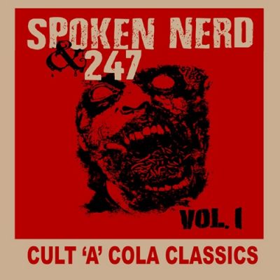 Spoken Nerd & 247 – Cult ‘A’ Cola Classics EP (WEB) (2015) (320 kbps)