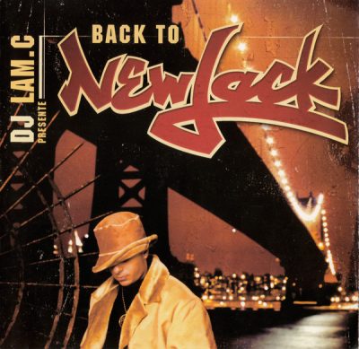 DJ Lam.C – Back To New Jack (CD) (2003) (FLAC + 320 kbps)