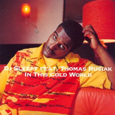 DJ Sleepy – In This Cold World (CDS) (2000) (FLAC + 320 kbps)