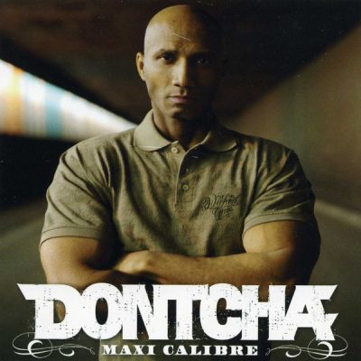 Dontcha – Maxi Calibre EP (CD) (2008) (FLAC + 320 kbps)