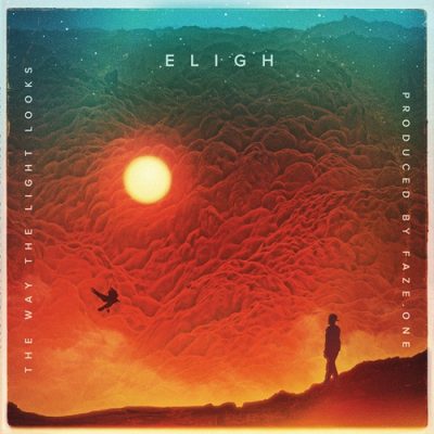Eligh & Faze One – The Way The Light Looks (WEB) (2026) (320 kbps)