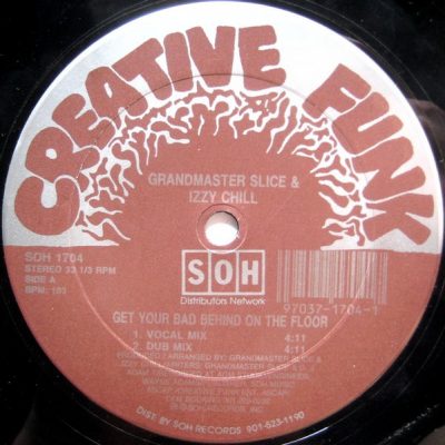 Grandmaster Slice & Izzy Chill – Get Your Bad Behind On The Floor (WEB Single) (1990) (320 kbps)