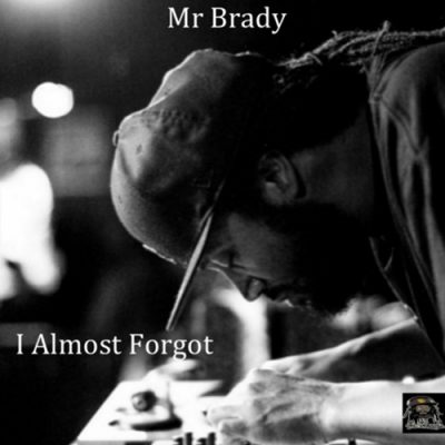 Mr Brady – I Almost Forgot (WEB) (2026) (320 kbps)