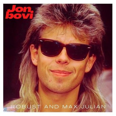 Robust & Max Julian – Jon Bovi (WEB) (2022) (320 kbps)
