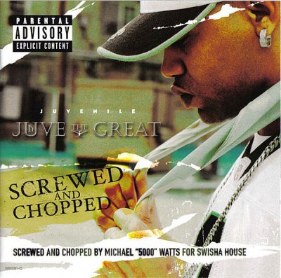 Juvenile – Juve The Great (Screwed & Chopped) (CD) (2003-2004) (FLAC + 320 kbps)