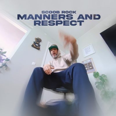 Scoob Rock – Manners And Respect EP (WEB) (2026) (320 kbps)