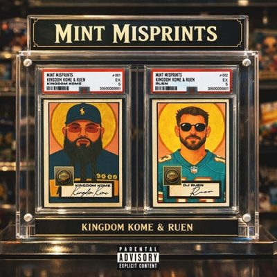 Kingdom Kome & Ruen – Mint Misprints (WEB) (2026) (320 kbps)