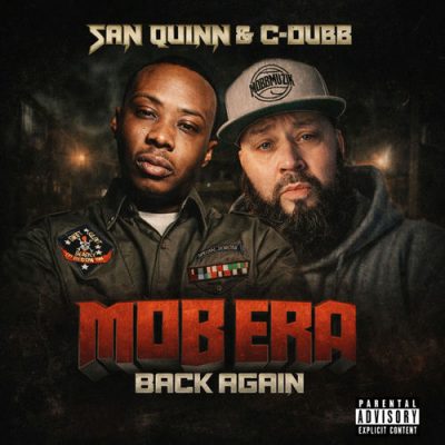 San Quinn & C-Dubb – Mob Era Back Again EP (WEB) (2026) (320 kbps)