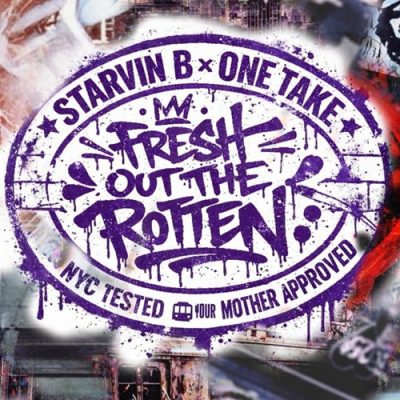 Starvin B & One Take – Fresh Out The Rotten (WEB) (2026) (320 kbps)
