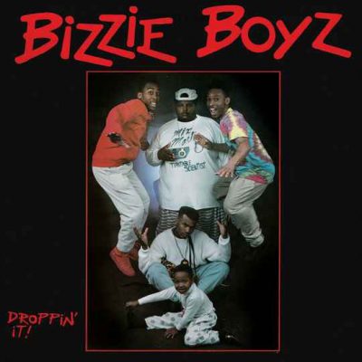 Bizzie Boyz – Droppin’ It! (Reissue CD) (1990-2021) (FLAC + 320 kbps)