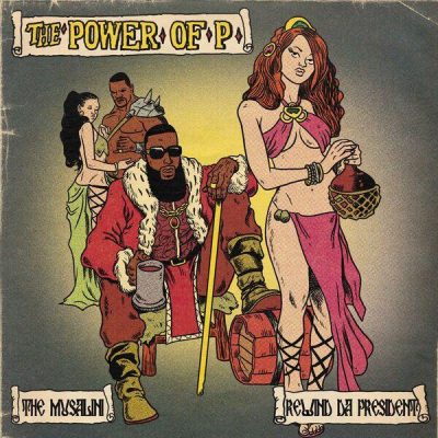 The Musalini & Rewind Da President – The Power Of P (WEB) (2026) (FLAC + 320 kbps)